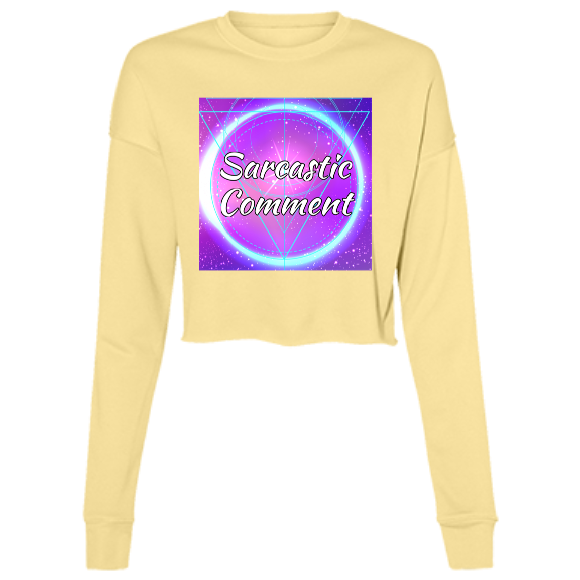 Sarcastic Comment #001'' Ladies' Cropped Fleece Crew