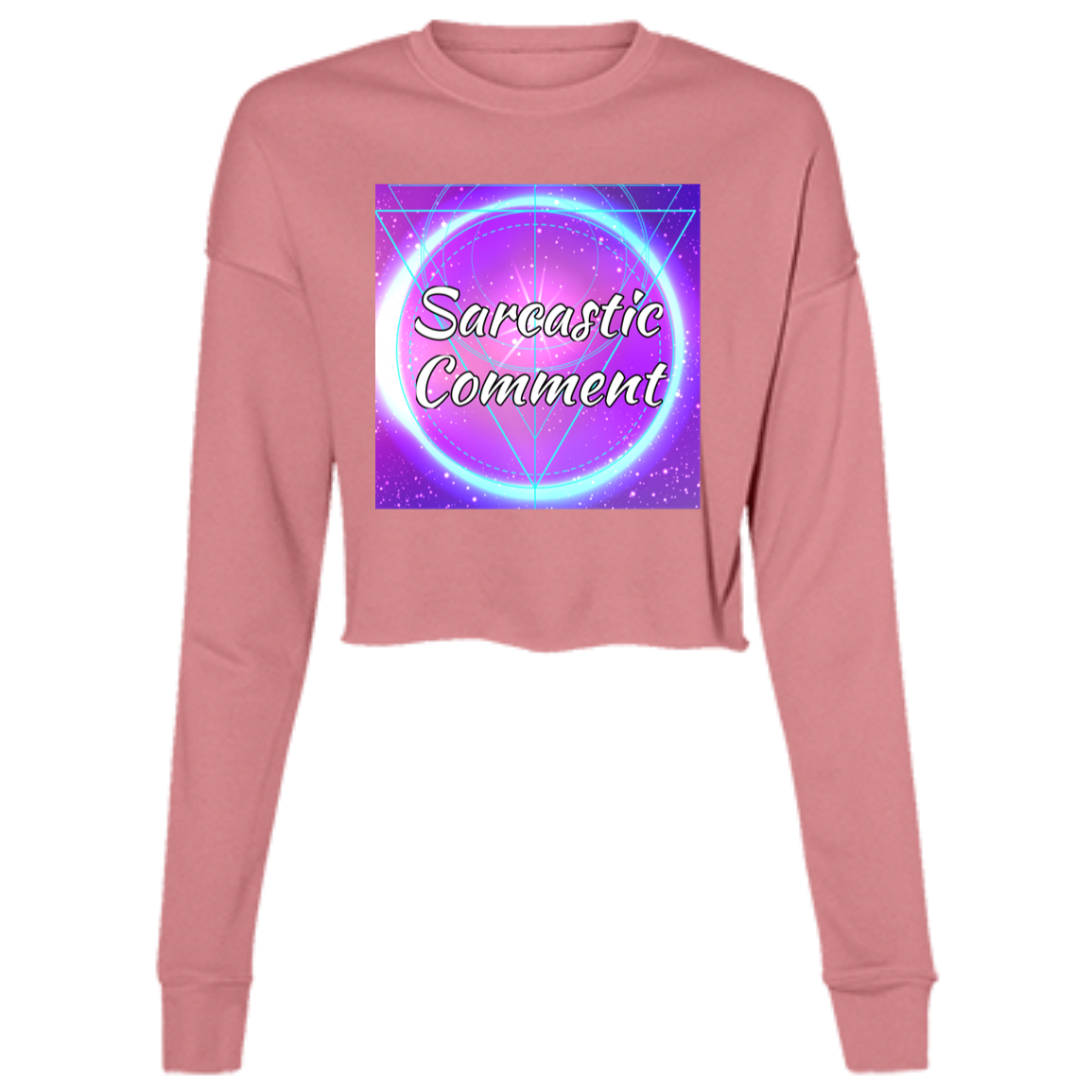 Sarcastic Comment #001'' Ladies' Cropped Fleece Crew