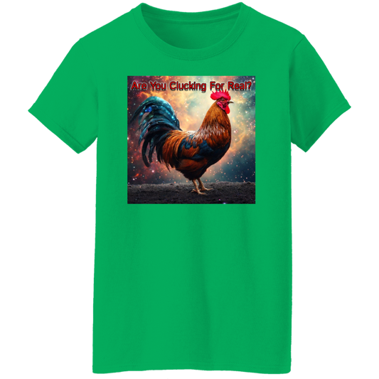 "Real Clucker" Ladies' T-Shirt
