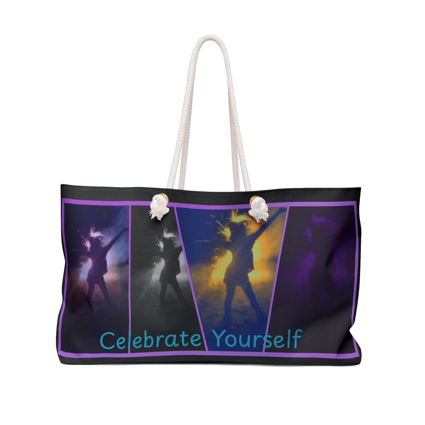 "Celebrate Yourself" Weekender Bag