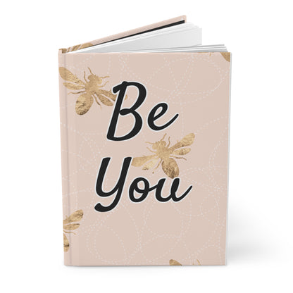 "Be You" Hardcover Journal Matte