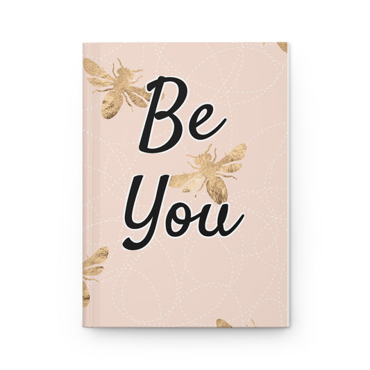 "Be You" Hardcover Journal Matte