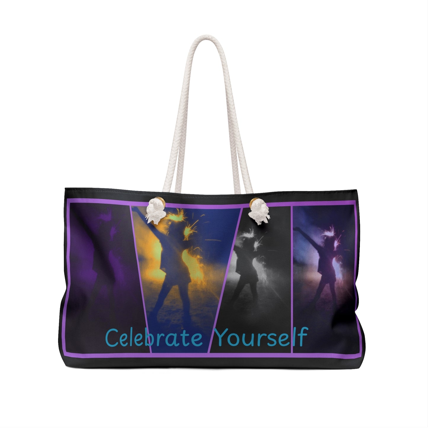 "Celebrate Yourself" Weekender Bag