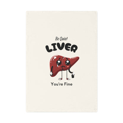 Toalla de cocina divertida "Be Quiet Liver"