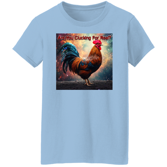 "Real Clucker" Ladies' T-Shirt