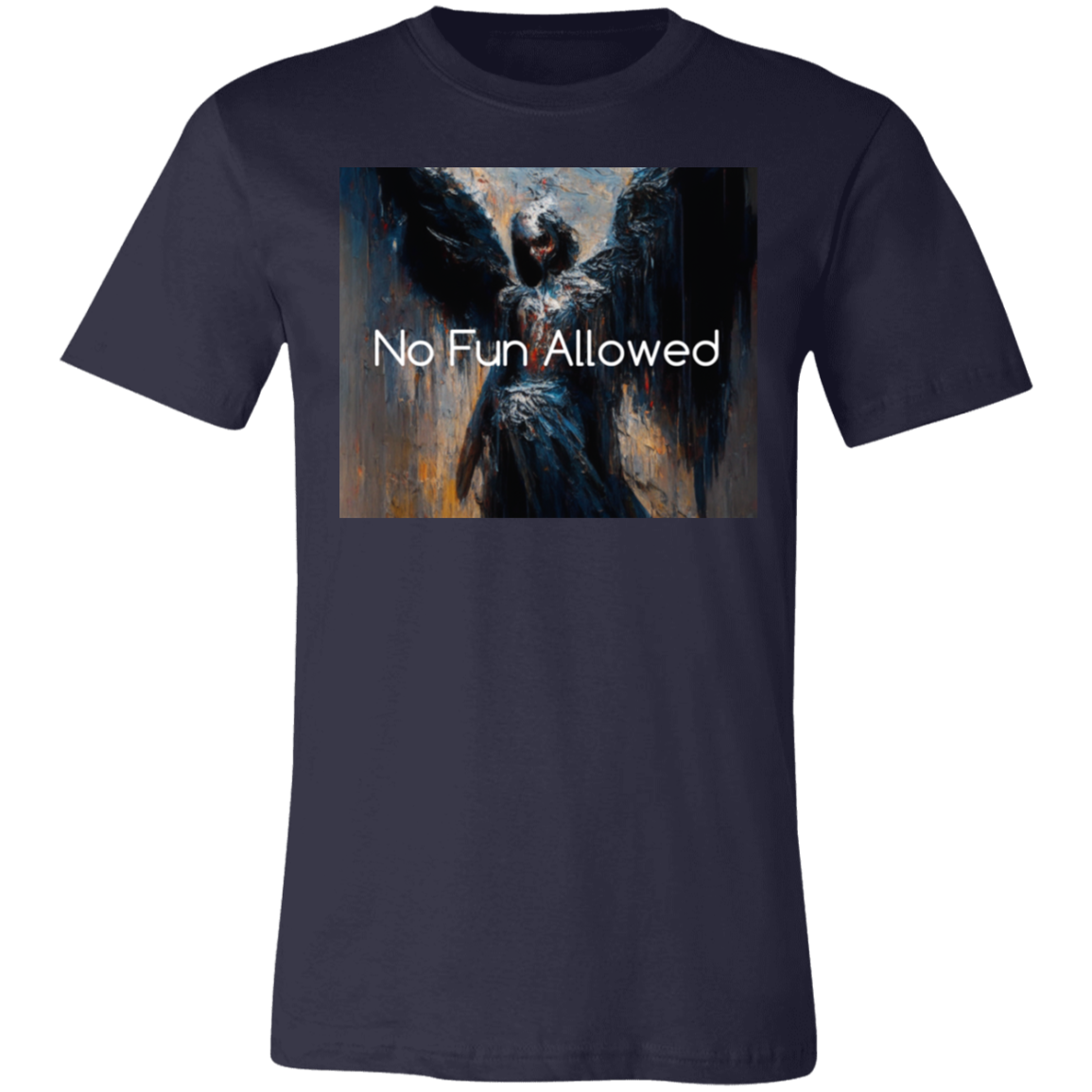 ''No Fun Allowed''  Unisex Short-Sleeve T-Shirt