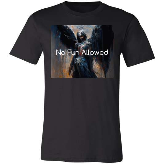 ''No Fun Allowed''  Unisex Short-Sleeve T-Shirt